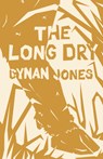 The Long Dry - Cynan Jones - 9781566894654