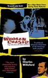 The Woman Chaser - Charles Willeford - 9781568582092