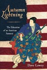Autumn Lightning - Dave Lowry - 9781570621154
