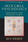 Integral Psychology - Ken Wilber - 9781570625541