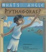 What's Your Angle, Pythagoras? - Julie Ellis - 9781570911507