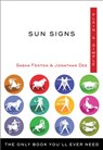 Sun Signs Plain & Simple: The Only Book You'll Ever Need - Sasha Fenton - 9781571747914