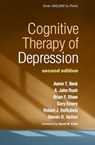Cognitive Therapy of Depression, Second Edition - Aaron T. Beck ; A. John (University of Texas Southwestern Medical Center Rush ; Brian F. Shaw ; Gary Emery - 9781572305823