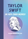 Taylor Swift: In Her Own Words - Helena Hunt - 9781572843387