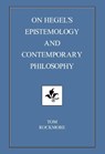 On Hegel's Epistemology and Contemporary Philosophy - ROCKMORE,  Tom - 9781573923514