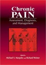 Chronic Pain - MICHAEL MARGOLES ; RICHARD S. (AMERICAN ACADEMY OF PAIN MANAGEMENT,  Sonora, California, USA) Weiner - 9781574441031