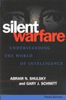 Silent Warfare - Abram N. Shulsky ; Gary J. Schmitt - 9781574883459
