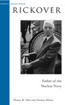 Rickover - Thomas B. Allen ; Norman Polmar - 9781574887044
