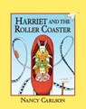 Harriet and the Roller Coaster, 2nd Edition - Nancy Carlson - 9781575052021