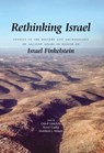 Rethinking Israel - Oded Lipschits ; Yuval Gadot ; Matthew J. Adams - 9781575067872