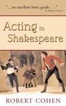 Acting In Shakespeare - COHEN,  Robert - 9781575254227