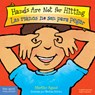 Hands Are Not for Hitting / Las manos no son para pegar Board Book - Martine Agassi - 9781575423098
