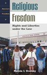 Religious Freedom - Melvin I. Urofsky - 9781576073124