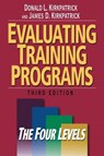 Evaluating Training Programs - KIRKPATRICK,  Donald L. ; Kirkpatrick, James D. - 9781576753484