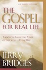 The Gospel for Real Life - Jerry Bridges - 9781576835074