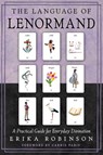 The Language of Lenormand - Erika Robinson - 9781578638055