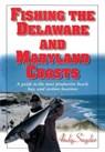 Fishing the Delaware & Maryland Coasts - Andy Snyder - 9781580801379