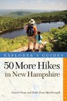 Explorer's Guide 50 More Hikes in New Hampshire - Daniel Doan ; Ruth Doan MacDougall - 9781581571561