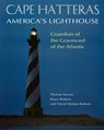 Cape Hatteras - ROBERTS,  Bruce ; Shelton-Roberts, Cheryl ; Yocum, Thomas - 9781581820324