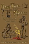 Hard Tack and Coffee - John B. Billings - 9781582186283