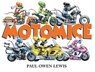 MotoMice - Paul Owen Lewis - 9781582706603