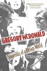 Souvenirs of a Blown World - Gregory Mcdonald - 9781583229934