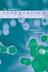 New Approaches to Integration in Psychotherapy - Eleanor O'Leary ; Mike (University College Cork) Murphy - 9781583917558