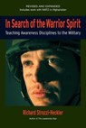 In Search of the Warrior Spirit, Fourth Edition - Richard Strozzi-Heckler - 9781583944134