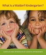 What is a Waldorf Kindergarten? - Sharifa Oppenheimer - 9781584209997