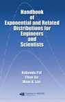 Handbook of Exponential and Related Distributions for Engineers and Scientists - NABENDU (UNIVERSITY OF LOUISIANA AT LAFAYETTE,  USA) Pal ; Chun (Central Connecticut State University, New Britain, USA) Jin ; Wooi K. (William Paterson University, Wayne, New Jersey, USA) Lim - 9781584881384