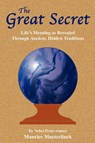 The Great Secret - Maurice Maeterlinck - 9781585092345