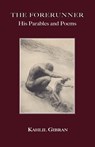 The Forerunner - Kahlil Gibran - 9781585092864