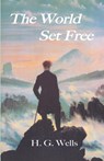 The World Set Free - H. Wells - 9781585092918