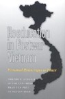 Reeducation in Postwar Vietnam - Edward P. Metzner ; Huynh Van Chinh ; Tran Van Phuc ; Le Nguyen Binh - 9781585441297