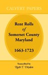 Rent Rolls of Somerset County, Maryland, 1663-1723 - Ruth T Dryden - 9781585491339