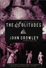 The Solitudes - CROWLEY,  John - 9781585679867