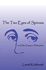 Two Eyes Of Spinoza and Other Essays - Leszek Kolakowski - 9781587318757