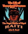 The Life of Toussaint L'Ouverture - John R Beard - 9781587420108