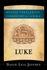 Luke - David Lyle Jeffrey ; R. Reno ; Robert Jenson ; Robert Wilken - 9781587434686