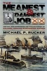 The Meanest and 'Damnest' Job - Michael P. Rucker - 9781588383822