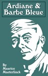 Ardiane and Barbe Bleue - Bernard Miall - 9781589633957