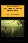 The Lake Regions of Central Africa - BURTON,  Richard Francis - 9781589760622