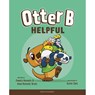 Otter B Helpful - Pamela Kennedy - 9781589970472