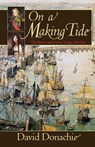 On a Making Tide - David Donachie - 9781590130414