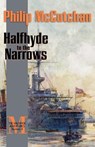 Halfhyde to the Narrows - Philip McCutchan - 9781590130681