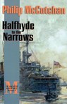 Halfhyde to the Narrows - Philip McCutchan - 9781590130681