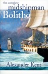 The Complete Midshipman Bolitho - Alexander Kent - 9781590131275