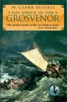 The Wreck of the Grosvenor - W. Clark Russell - 9781590132265