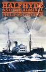 Halfhyde and the Admiral - Philip McCutchan - 9781590137734