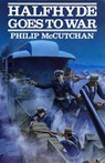 Halfhyde Goes to War - Philip McCutchan - 9781590137819